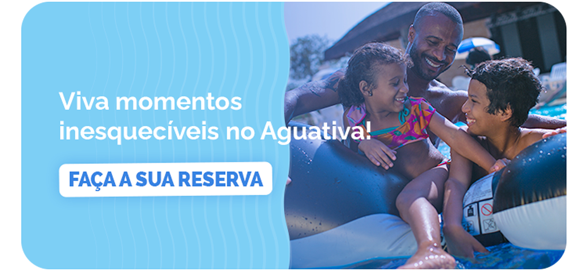 Viva momentos inesquecíveis no Aguativa, faça sua reserva!